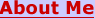 About Me