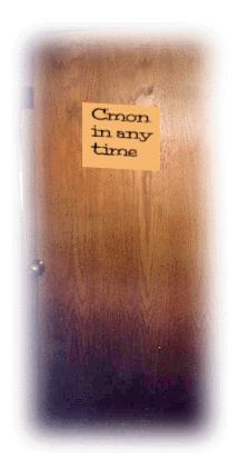 C'mon in any time